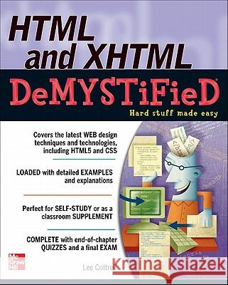 HTML & XHTML Demystified Cottrell, Lee 9780071748049 0