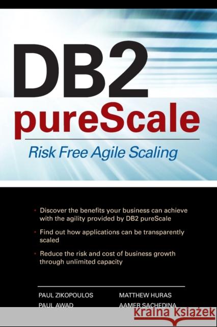 DB2 Purescale: Risk Free Agile Scaling Zikopoulos, Paul 9780071752404 OSBORNE/MCGRAW