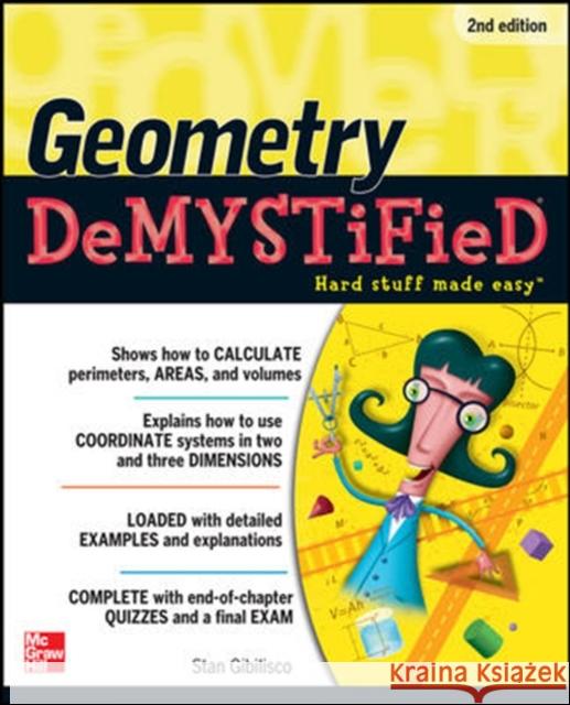 Geometry Demystified, 2nd Edition Gibilisco, Stan 9780071756266 0