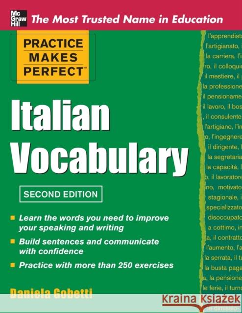 Practice Makes Perfect Italian Vocabulary Daniela Gobetti 9780071760966