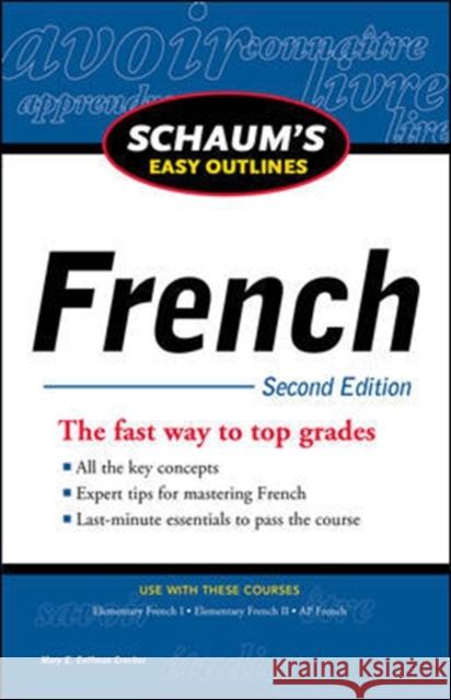 Schaum's Easy Outlines: French Crocker, Mary 9780071761000 0