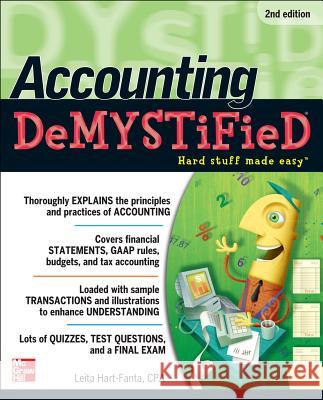Accounting Demystified, 2nd Edition Hart, Leita 9780071763738 0