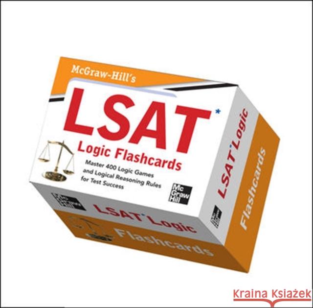 McGraw-Hill's LSAT Logic Flashcards: Master 400 Rules for Success on LSAT Logic Games and Logical Reasoning Questions Wendy Hanks 9780071768771 