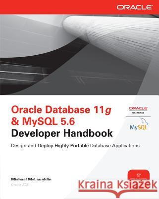 Oracle Database 11g & MySQL 5.6 Developer Handbook Michael McLaughlin 9780071768856