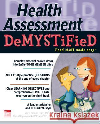 Health Assessment Demystified Mary Digiulio 9780071772013 0