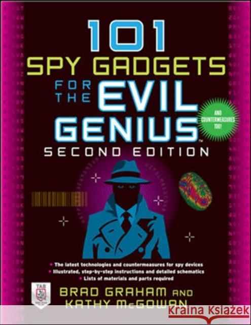 101 Spy Gadgets for the Evil Genius Graham, Brad 9780071772686 0