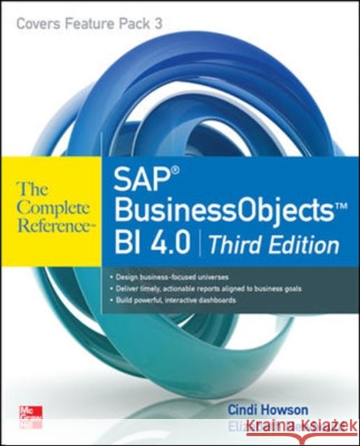 SAP BusinessObjects BI 4.0 Howson, Cindi 9780071773126 McGraw-Hill/Osborne Media