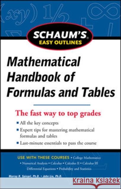 Schaum's Easy Outline of Mathematical Handbook of Formulas and Tables Lipschutz, Seymour 9780071777476 McGraw-Hill Education - Europe