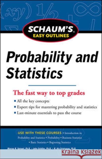 Schaum's Easy Outline of Probability and Statistics Schiller, John 9780071777513
