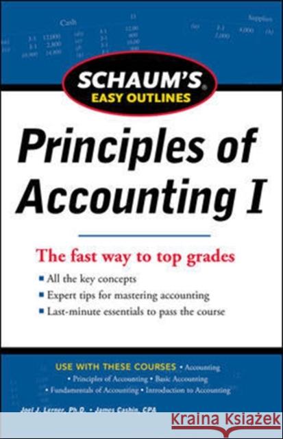 Schaum's Easy Outline of Principles of Accounting Lerner, Joel 9780071777520