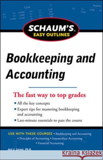 Schaum's Easy Outline of Bookkeeping and Accounting Lerner, Joel 9780071779753