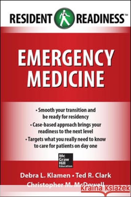 Emergency Medicine Klamen, Debra 9780071780391 McGraw-Hill Medical Publishing