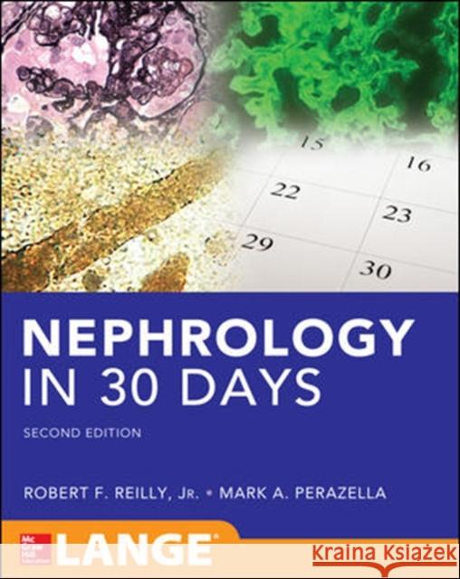 Nephrology in 30 Days Robert Reilly 9780071788403 0