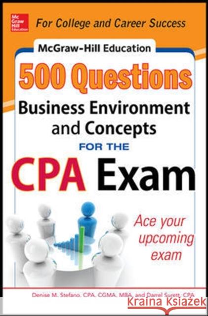 McGraw-Hill Education 500 Business Environment and Concepts Questions for the CPA Exam Edward Mendlowitz 9780071789844 McGraw-Hill