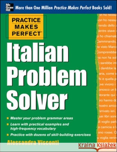 Practice Makes Perfect Italian Problem Solver: With 80 Exercises Visconti, Alessandra 9780071791267