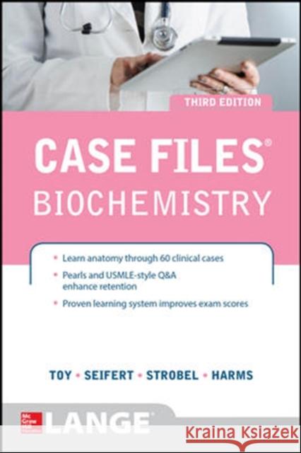 Biochemistry Toy, Eugene 9780071794886 McGraw-Hill Medical Publishing