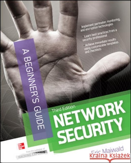 Network Security a Beginner's Guide, Third Edition Maiwald, Eric 9780071795708