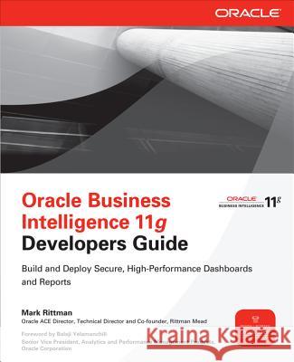 Oracle Business Intelligence 11g Developers Guide Mark Rittman Rittman 9780071798747 McGraw-Hill/Osborne Media