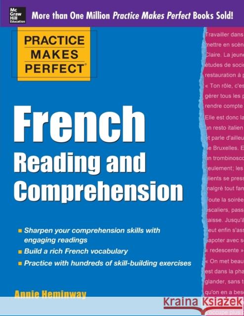 Practice Makes Perfect French Reading and Comprehension Annie Heminway 9780071798907 McGraw-Hill Education - Europe