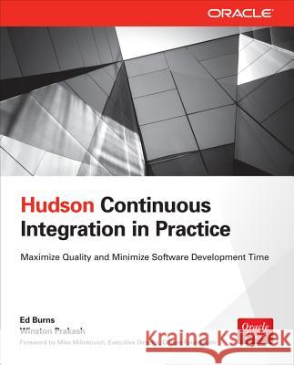 Hudson Continuous Integration in Practice Ed Burns 9780071804288 0