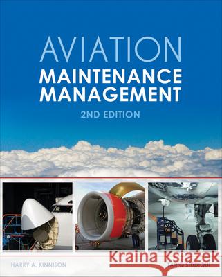 Aviation Maintenance Management, Second Edition Harry Kinnison 9780071805025 
