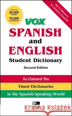 Vox Spanish and English Student Dictionary Pb, 2nd Edition  9780071808378 McGraw-Hill