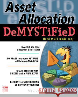 Asset Allocation Demystified: A Self-Teaching Guide Lim, Paul 9780071809771 0