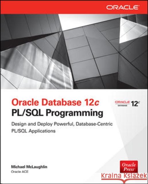 Oracle Database 12c Pl/SQL Programming McLaughlin, Michael 9780071812436