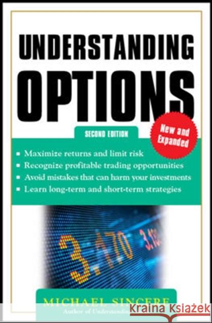 Understanding Options 2E Michael Sincere 9780071817844 McGraw-Hill Education - Europe