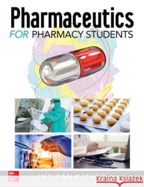 Pharmaceutics for Pharmacy Students Indiran Pather 9780071818322
