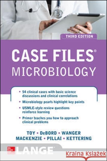 Microbiology Eugene Toy Cynthia R. Debord Audrey Wanger 9780071820233 McGraw-Hill Medical Publishing