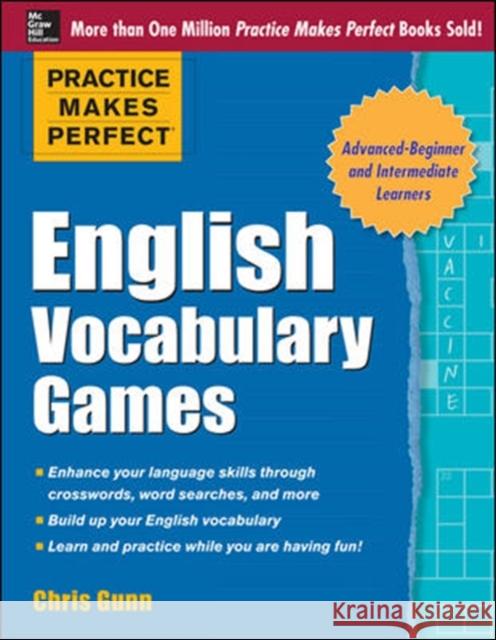 Practice Makes Perfect English Vocabulary Games Chris Gunn 9780071820721