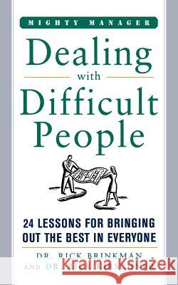 Dealing with Difficult People Brinkman 9780071823302