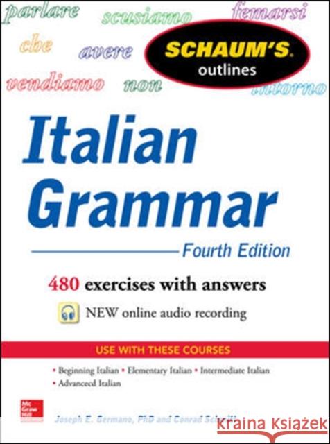 Schaum's Outline of Italian Grammar Conrad Schmitt 9780071823609