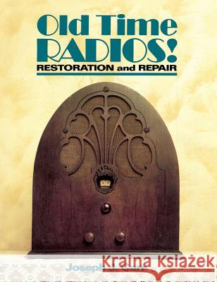 Old Time Radios Restoration & Repair John Carr 9780071832625