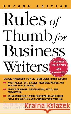 Rules of Thumb for Business Writers Wienbroer 9780071832700 McGraw-Hill