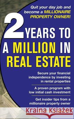 2 Years to a Million in Real Estate JR. Ra Martinez 9780071833417 McGraw-Hill