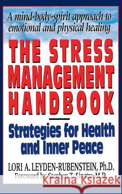 The Stress Management Handbook Chris Rojek Leyden-Rubens 9780071836081 Sage Publications (CA)