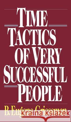 Time Tactics of Very Successful People Greissman 9780071836371 McGraw-Hill