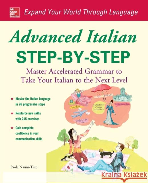 Advanced Italian Step-By-Step Nanni-Tate, Paola 9780071837187 MCGRAW-HILL Professional