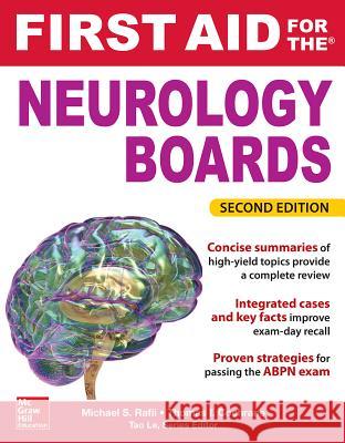 First Aid for the Neurology Boards Michael Rafii Thomas Cochrane 9780071837415 McGraw-Hill Medical Publishing