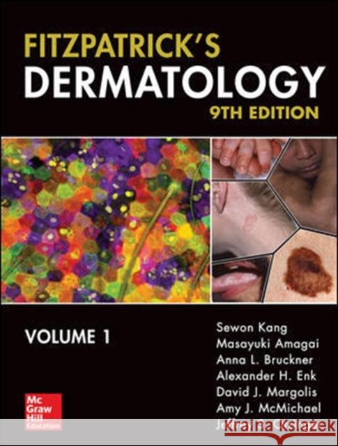 Fitzpatrick's Dermatology, Ninth Edition, 2-Volume Set Sewon Kang 9780071837798 McGraw-Hill Education / Medical