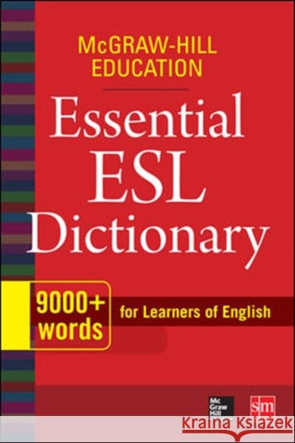 McGraw-Hill Education Essential ESL Dictionary McGraw Hill 9780071840187