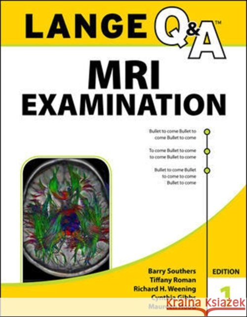 Lange Q&A MRI Examination, First Edition John Posh 9780071843690 McGraw-Hill Education - Europe