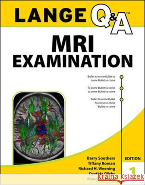 Lange Q&A MRI Examination, First Edition John Posh 9780071843690 McGraw-Hill Education - Europe