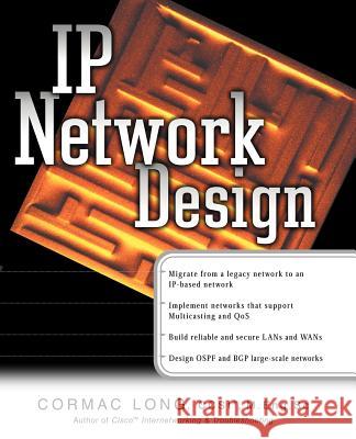 IP Network Design Cormac Long 9780072129991 0