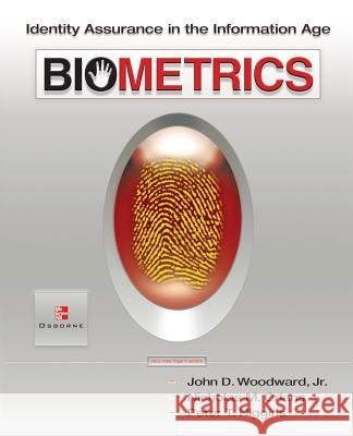 Biometrics John D., Jr. Woodward Nicholas M. Orlans Peter T. Higgins 9780072222272 McGraw-Hill/Osborne Media