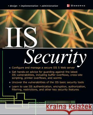 IIS Security Marty Jost Michael Cobb 9780072224399 McGraw-Hill/Osborne Media