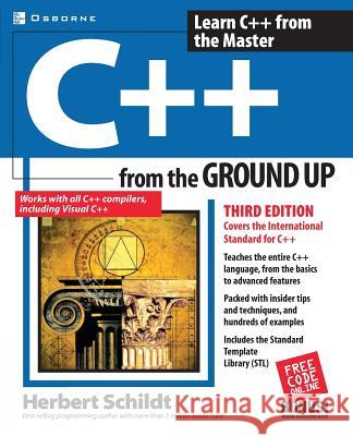 C++ from the Ground Up Schildt, Herbert 9780072228977 0