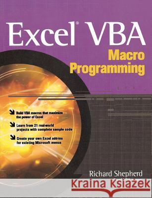 Excel VBA Macro Programming Richard Shepherd 9780072231441 McGraw-Hill/Osborne Media